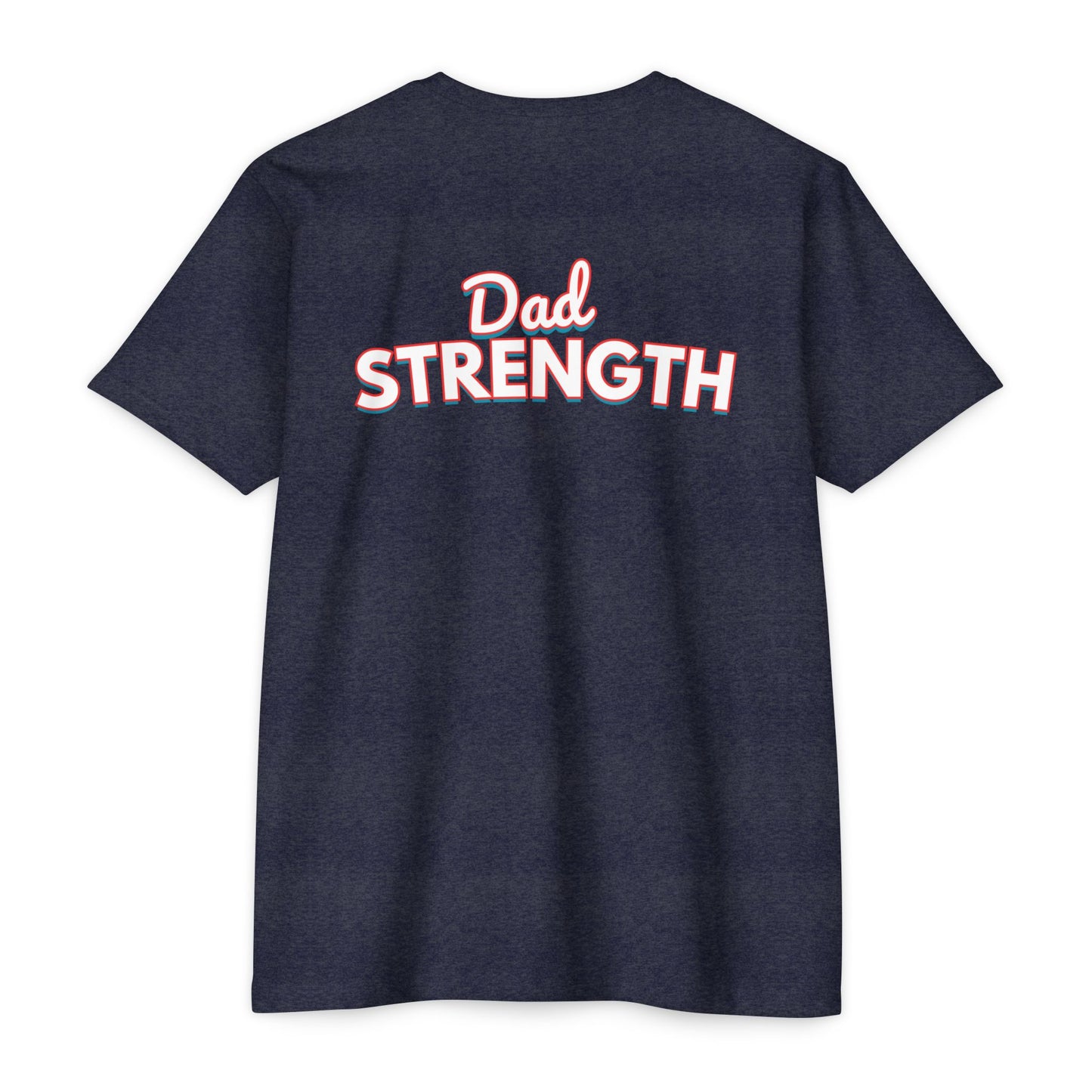 Dad Strength IGCF T-shirt 60/40 Blend
