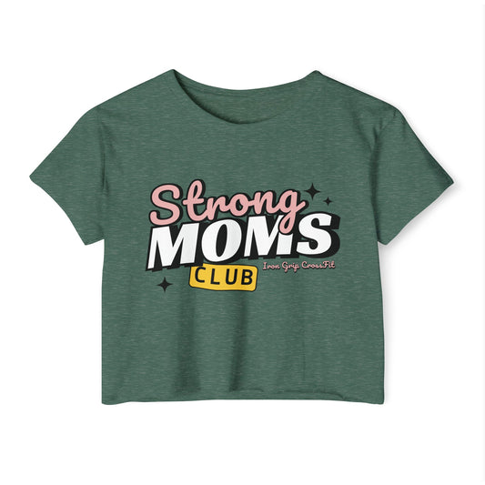 Strong Moms Club Crop Top