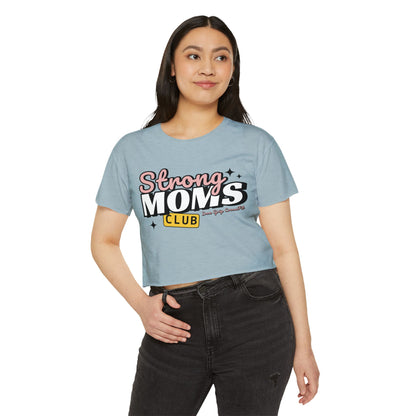 Strong Moms Club Crop Top