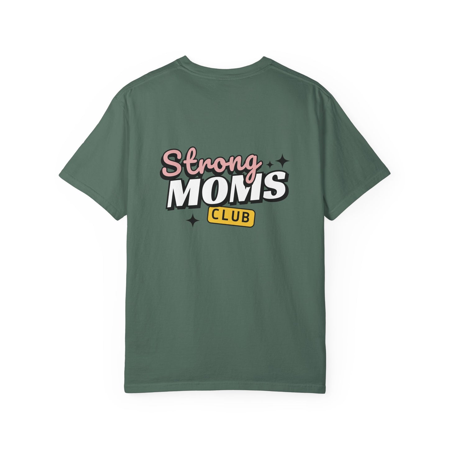 Strong Moms Club T-Shirt 100% cotton